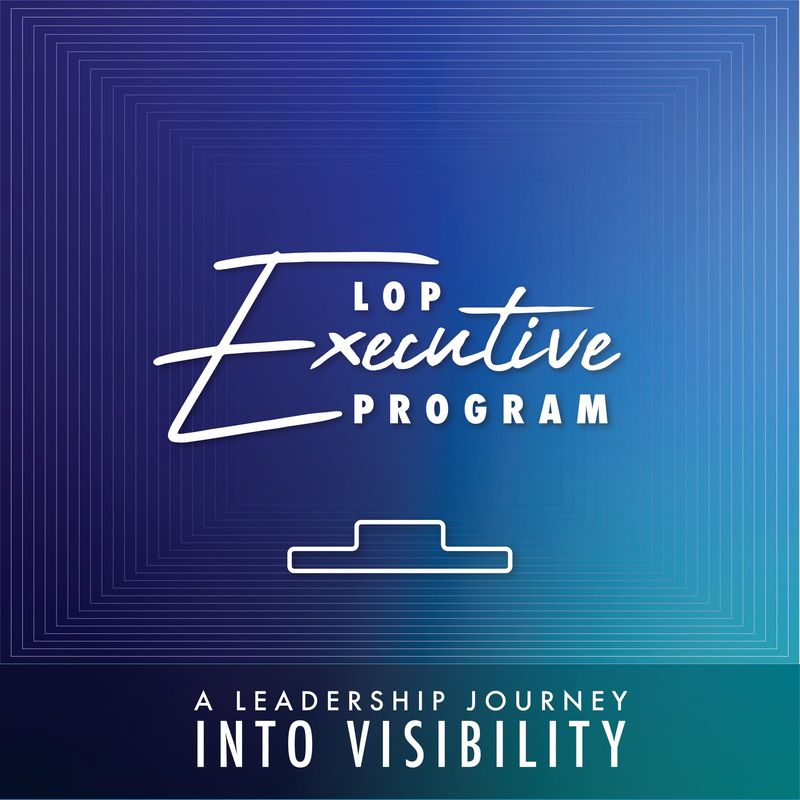 LOP Executive Program: a leadership journey into visibility